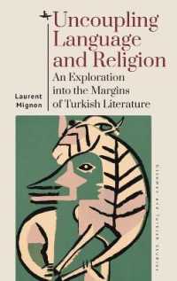 Uncoupling Language and Religion : An Exploration into the Margins of Turkish Literature (Ottoman and Turkish Studies)