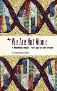 We Are Not Alone : A Maimonidean Theology of the Other