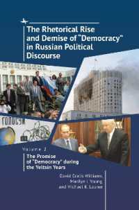 The Rhetorical Rise and Demise of 'Democracy' in Russian Political Discourse. Volume 2: : The Promise of 'Democracy' during the Yeltsin Years