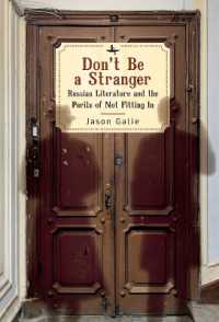 Don't Be a Stranger : Russian Literature and the Perils of Not Fitting in