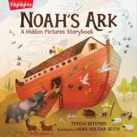 Noah's Ark : A Hidden Pictures Storybook (Highlights Hidden Pictures� Storybook)
