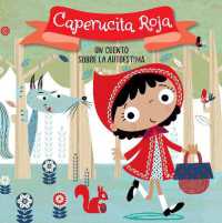 Caperucita Roja. Un cuento sobre la autoestima / Little Red Riding Hood. a story about self-esteem : Libros para niños en español (Cuentos Con Valores) （Board Book）