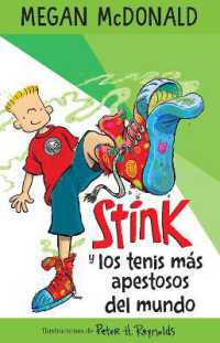Stink y los tenis más apestosos del mundo/ Stink and the World's Worst Super-Stinky Sneakers (Stink)