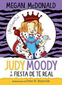 Judy Moody y la fiesta de té real / Judy Moody and the Right Royal Tea Party (Judy Moody)