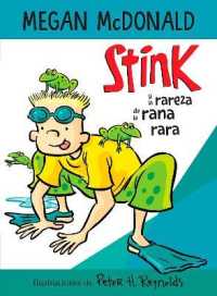 Stink y la rareza de la rana rara / Stink and the Freaky Frog Freakout (Stink)