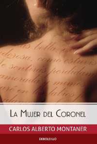 La mujer del Coronel / the Colonel's Wife