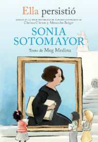 Ella persistió: Sonia Sotomayor / She Persisted: Sonia Sotomayor (Ella Persistio)