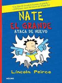 Nate El Grande ataca de nuevo / Big Nate Strikes Again (Nate El Grande / Big Nate)
