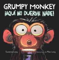 Grumpy Monkey: ¡Aquí no duerme nadie! / Grumpy Monkey Up All Night (Grumpy Monkey)