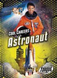 Astronaut (Cool Careers) （Library Binding）