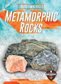 Metamorphic Rocks (Rocks & Minerals) （Library Binding）