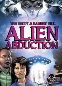The Betty & Barney Hill Alien Abduction (Paranormal Mysteries) （Library Binding）