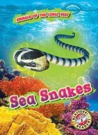 Sea Snakes (Animals of the Coral Reef)