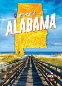 Alabama (State Profiles) （Library Binding）