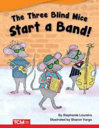 The Three Blind Mice Start a Band! (Literary Text)