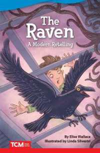 The Raven : A Modern Retelling (Literary Text)