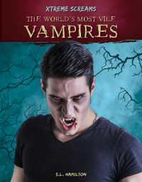 The World's Most Vile Vampires (Xtreme Screams)
