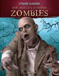 The World's Scariest Zombies (Xtreme Screams)