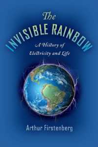The Invisible Rainbow : A History of Electricity and Life