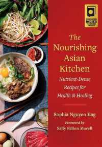 The Nourishing Asian Kitchen : Nutrient-Dense Recipes for Health and Healing