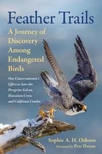 Feather Trails : A Journey of Discovery among Endangered Birds