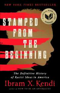 『人種差別主義者たちの思考法：黒人差別の正当化とアメリカの４００年』（原書）<br>Stamped from the Beginning : The Definitive History of Racist Ideas in America （Revised）