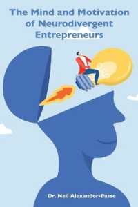 The Mind and Motivation of Neurodivergent Entrepreneurs