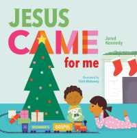 Jesus Came for Me : The True Story of Christmas (A Beginner's Gospel Story Book) （Board Book）
