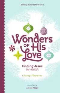 Wonders of His Love : Finding Jesus in Isaiah, Family Advent Devotional