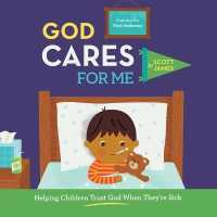 God Cares for Me : Helping Children Trust God When They're Sick