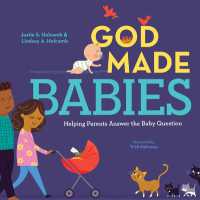 God Made Babies : Helping Parents Answer the Baby Question (God Made Me)