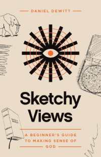 Sketchy Views : A Beginner's Guide to Making Sense of God