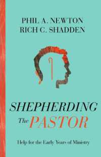 Shepherding the Pastor : Help for the Early Years of Ministry