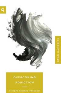 Overcoming Addiction : 9 Steps toward Freedom (Church-based Counseling)