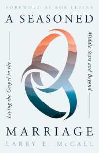 A Seasoned Marriage : Living the Gospel in the Middle Years and Beyond