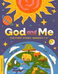 God and Me : The First Story (Bible Study for Kids)