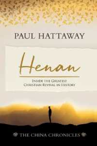 Henan : Inside the Greatest Christian Revival in History (The China Chronicles) （Co）