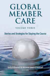 Global Member Care Volume 3: Stories and Strategies for Staying the Course (Global Member Care") 〈3〉