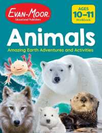Animals: Amazing Earth Adventures and Activities, Age 10 - 11 Workbook (Animals: Amazing Earth Adventures and Activities)