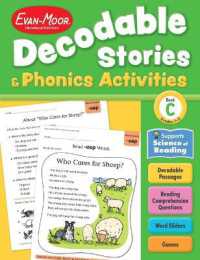 Decodable Stories and Phonics Activities, Level C, Grade 1 - 2 Workbook (Decodable Stories and Phonics Activities)