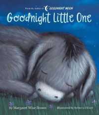 Goodnight Little One (Margaret Wise Brown Classics) （Board Book）