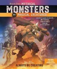 How to Draw Mythical Monsters and Magical Creatures -- Mixed media product (English Language Edition)