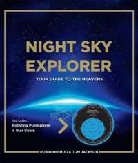 Night Sky Explorer : Your Guide to the Heavens