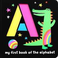 Neon Books: My First Book of the Alphabet (Neon Books) （Board Book）