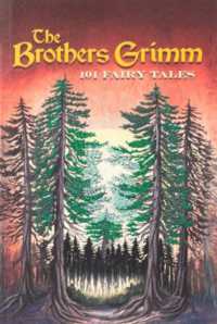 Brothers Grimm: 101 Fairy Tales (Crafted Classics)