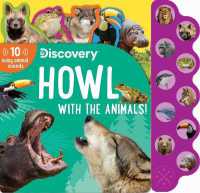 Discovery: Howl with the Animals! (10-button Sound Books) （Board Book）