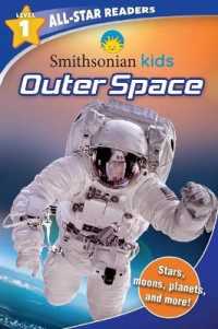 Smithsonian Kids All-Star Readers: Outer Space Level 1 (Library Binding) (Smithsonian Kids All-star Readers)