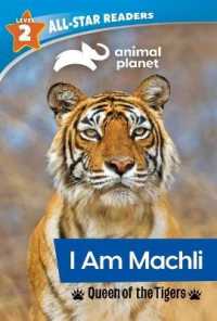Animal Planet All-Star Readers: I Am Machli, Queen of the Tigers, Level 2 (Library Binding) (Animal Planet All-star Readers) （Library Binding）
