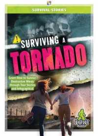 Surviving a Tornado (Survival Stories)