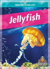 Jellyfish (Amazing Ocean Life)